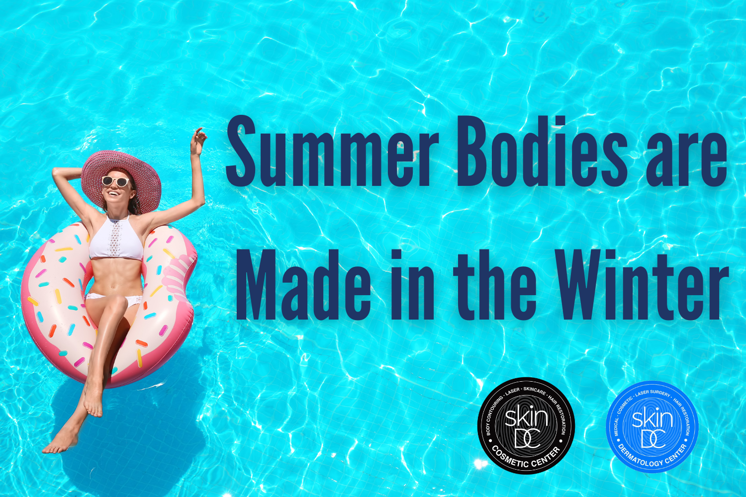 body contouring summer bodies botox cooltone coolsculpting unwanted fat